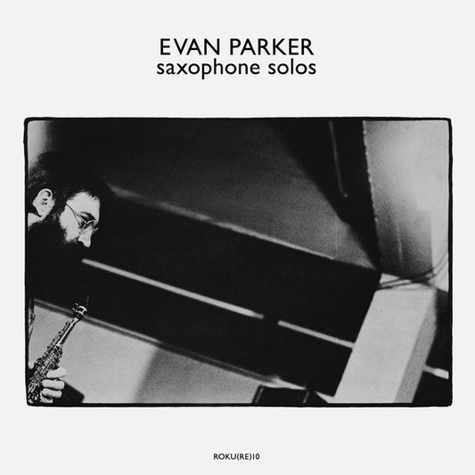 Evan Parker - Saxophone Solos (Vinyl)