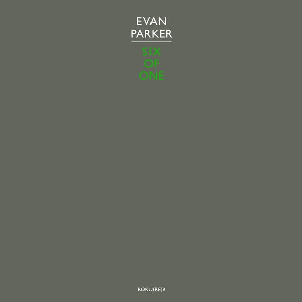 Evan Parker - Six Of One (Vinyl)