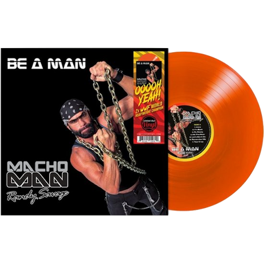 Macho Man Randy Savage - Be a Man (Limited Edition, Blood Orange Vinyl) (LP) - Joco Records