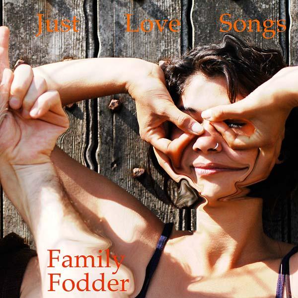 Family Fodder - Just Love Songs (LP) - Joco Records