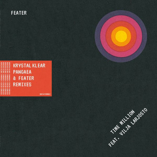 FEATER - Time Million feat. Vilja Larjosto (Krystal Klear, Pangaea & Feater Remixes)