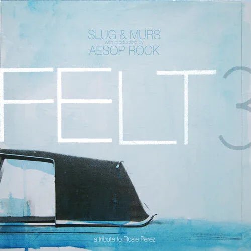 Felt - Felt 3: A Tribute To Rosie Perez (2 LP) - Joco Records