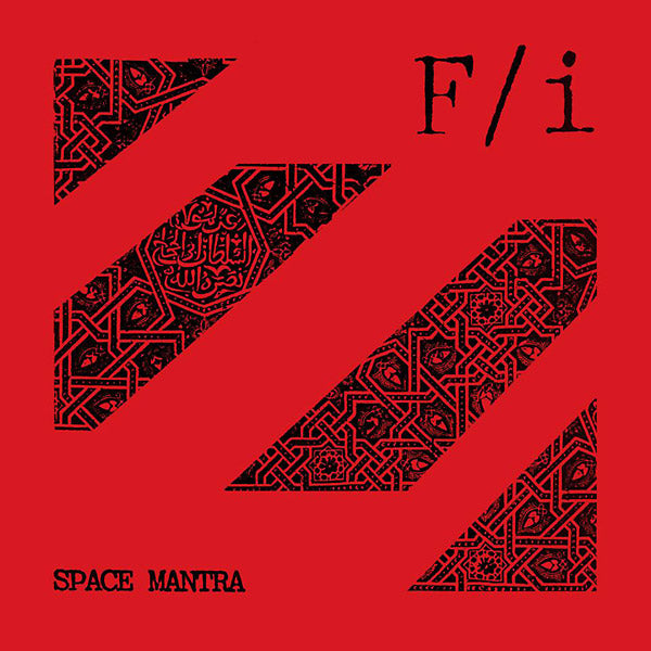 F/I - Space Mantra