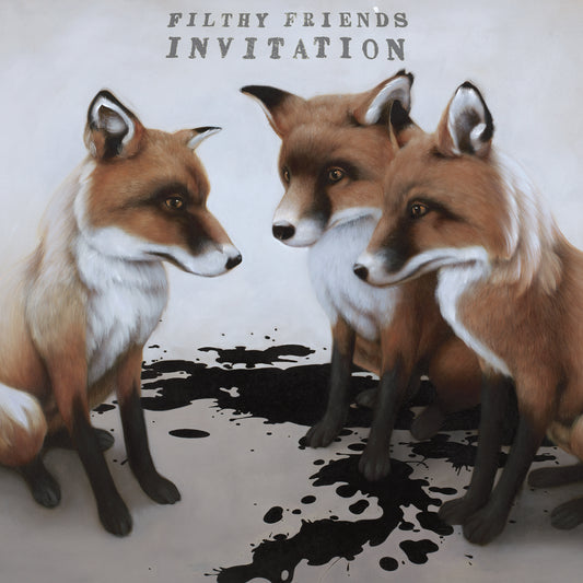 Filthy Friends - Invitation (Vinyl)