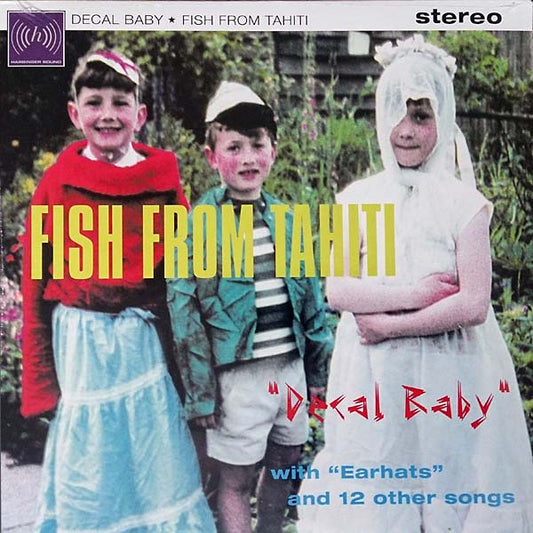 Fish From Tahiti - Decal Baby (LP) - Joco Records