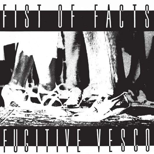 Fist Of Facts - Fugitive Vesco (2 LP) - Joco Records