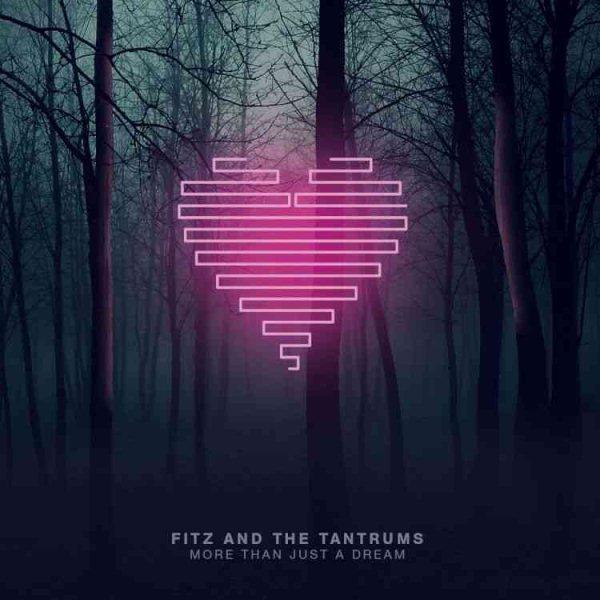 Fitz & The Tantrums - More Than Just A Dream (LP) - Joco Records