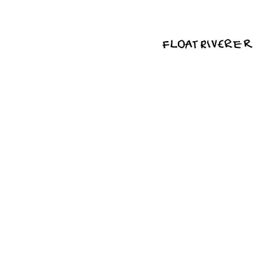 FLOAT RIVERER - Float Riverer