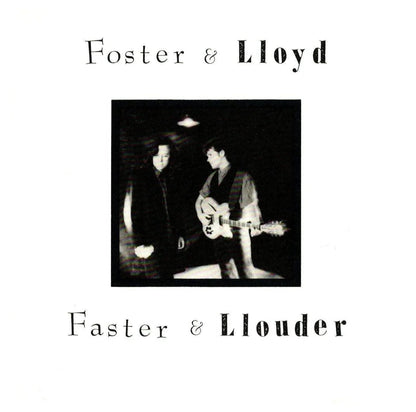 Foster And Lloyd - Faster & Llouder (LP) - Joco Records