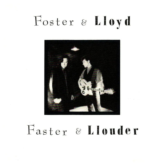 Foster And Lloyd - Faster & Llouder (LP) - Joco Records