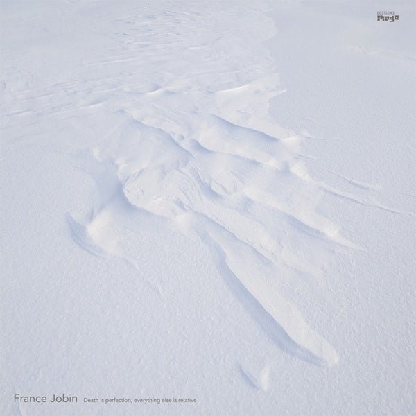 France Jobin - Death Is Perfection, Everything Else Is Relative (LP) - Joco Records