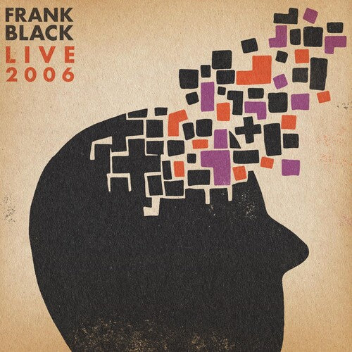 Frank Black - Live 2006 (RSD 4.22.23) (Vinyl) - Joco Records