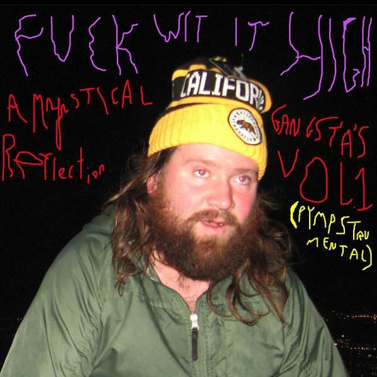 Frank Hurricane - Fuck Wit It High: A Mystical Gangsta's Reflection Vol. 1 (Pympstrumental) (Vinyl) - Joco Records