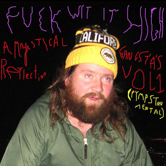 Frank Hurricane - Fuck Wit It High: A Mystical Gangsta's Reflection Vol. 1 (Pympstrumental) (Vinyl)