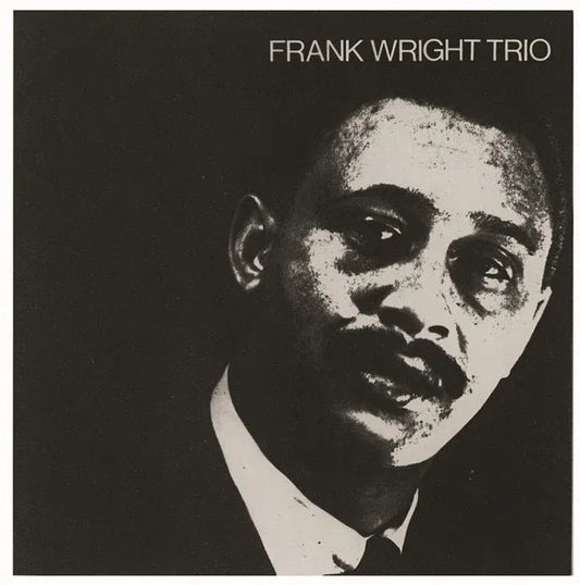 Frank Wright - Frank Wright Trio (LP) - Joco Records