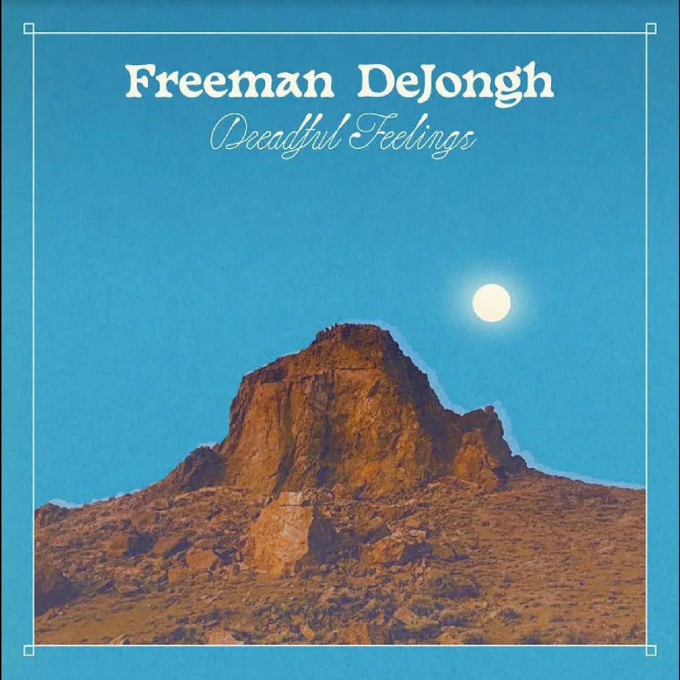 Freeman Dejongh - Dreadful Feelings (LP) - Joco Records