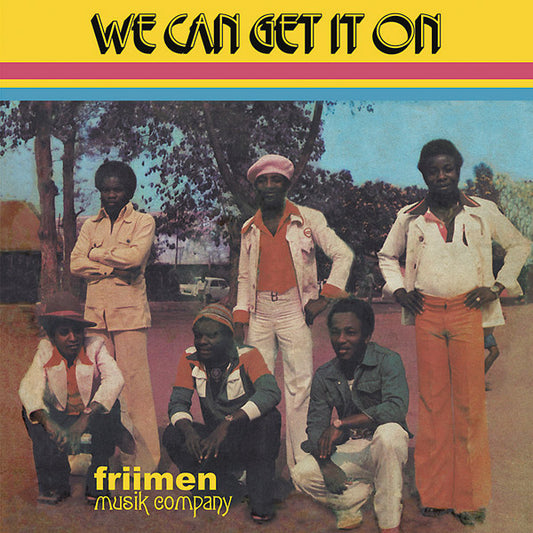 FRIIMEN MUSIK COMPANY - We Can Get It On