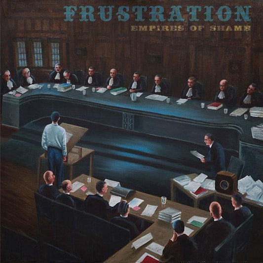Frustration - Empires Of Shame (LP) - Joco Records