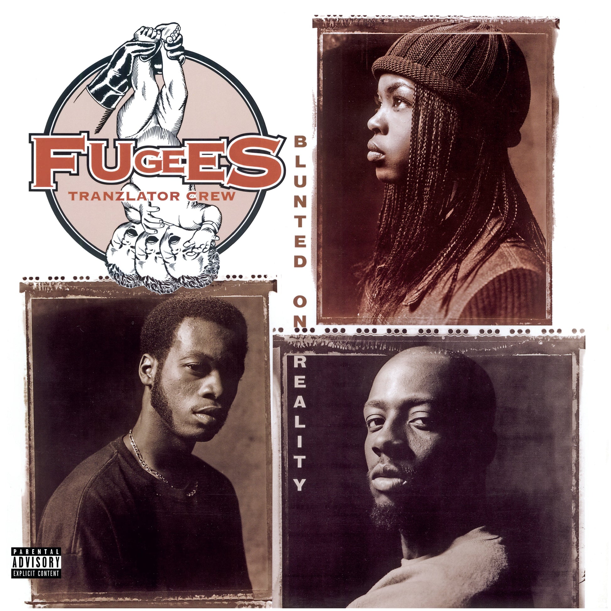 Fugees - Blunted On Reality (Explicit)