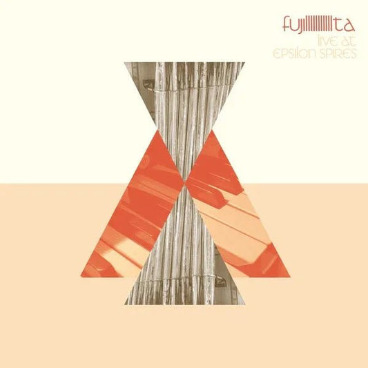 FUJIIIIIIIIIIITA - Live At Epsilon Spires (LP) - Joco Records