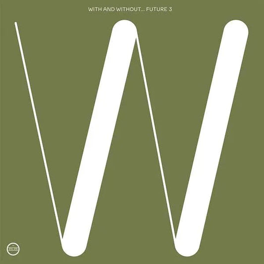 Future 3 - With And Without (LP) - Joco Records