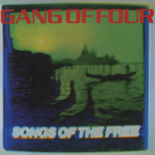 Gang Of Four - Songs Of The Free (LP) - Joco Records