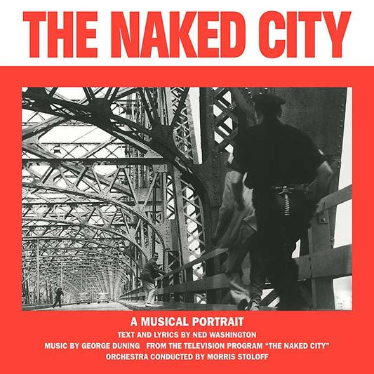 George Duning/Ned Washington - The Naked City (LP) - Joco Records