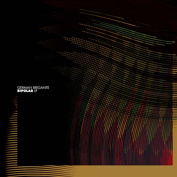 GERMAN BRIGANTE - Bipolar LP