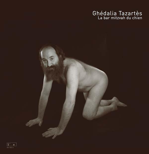 Ghedalia Tazartes - La Bar Mitzvah Du Chien (LP) - Joco Records