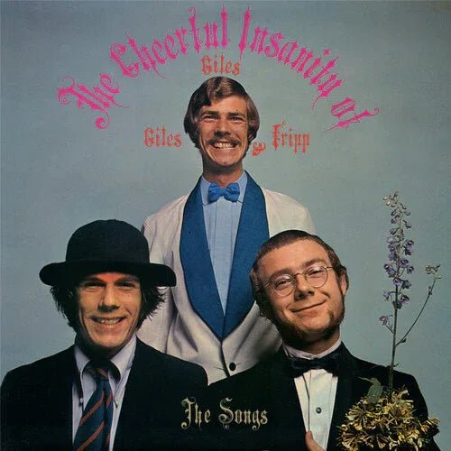 Giles, Giles & Fripp - The Cheerful Insanity of Giles, Giles & Fripp: The Songs (Import, 200 Gram Vinyl) (LP) - Joco Records