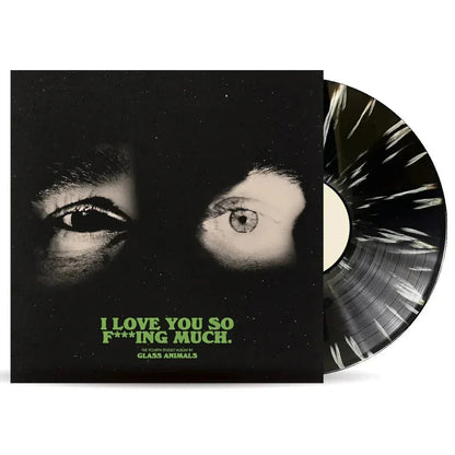 Glass Animals - I Love You So F***ing Much (Indie Exclusive, Black & White Splatter Vinyl) (LP) - Joco Records