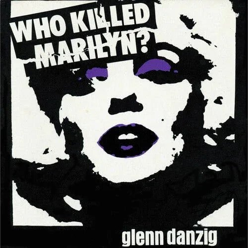 Glenn Danzig - Who Killed Marilyn? (Purple, Black & White Splatter Vinyl) (12-Inch Vinyl) - Joco Records