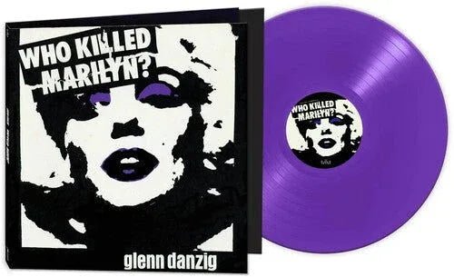 Glenn Danzig - Who Killed Marilyn? (Purple Vinyl, Reissue) (12-Inch Vinyl) - Joco Records