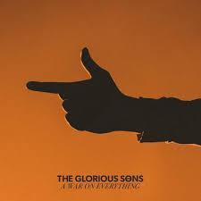 Glorious Sons - War On Everything (Indie Exclusive, Orange Vinyl, Gatefold LP Jacket) (2 LP) - Joco Records