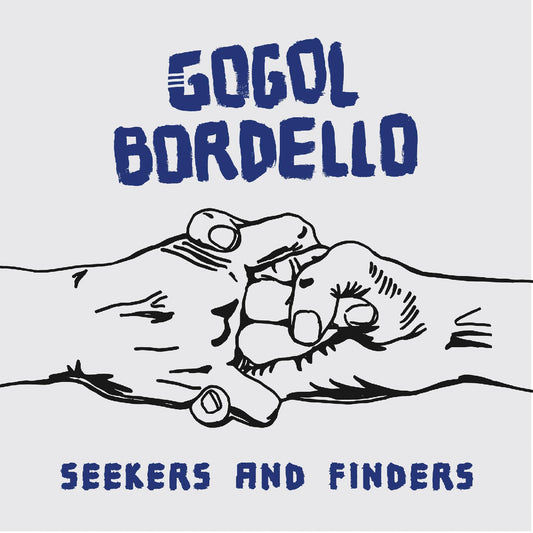 Gogol Bordello - Seekers And Finders (Limited Edition, Blue Vinyl) (LP)