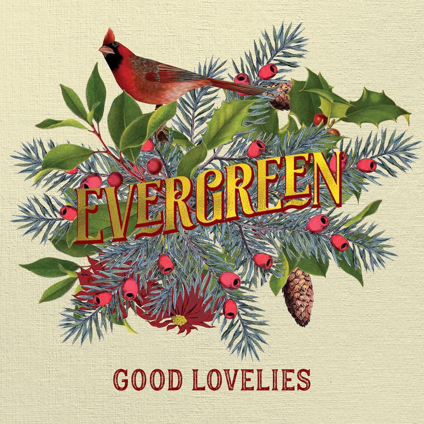Good Lovelies - Evergreen (LP) - Joco Records