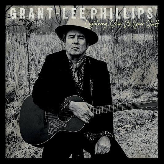 Grant-Lee Phillips - Lightning, Show Us Your Stuff (Standard Edition) (LP) - Joco Records