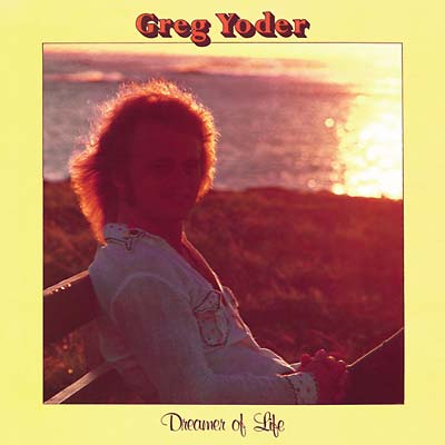 Greg Yoder - Dreamer Of Life (LP) - Joco Records