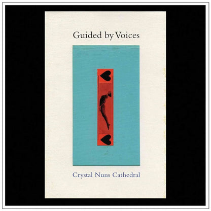 Guided by Voices - Crystal Nuns Cathedral (LP) - Joco Records