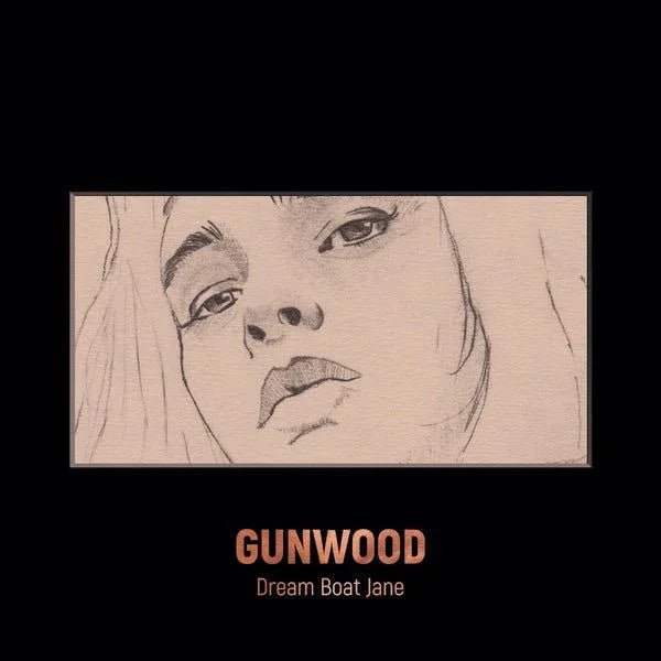 Gunwood - Dream Boat Jane (LP) - Joco Records