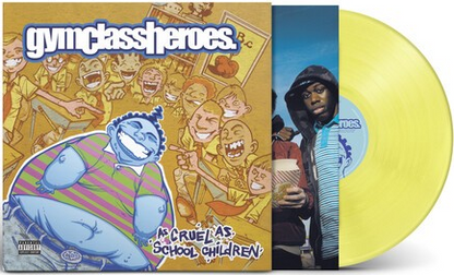 Gym Class Heroes - As Cruel As School Children (Explicit Content) (Lemonade Yellow Color Vinyl)