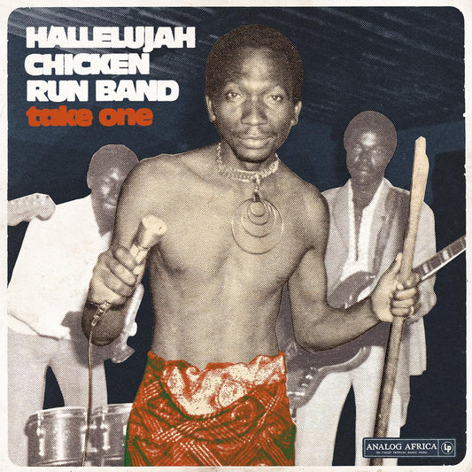 Hallelujah Chicken Run Band - Take One ‚Äì Hallelujah Chicken Run Band (LP) - Joco Records