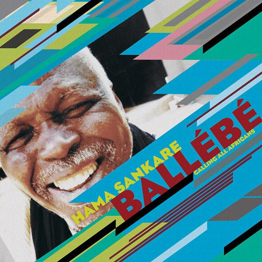 Hama Sankare - Ballebe - Calling All Africans (LP) - Joco Records