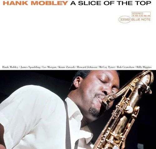 Hank Mobley - A Slice Of The Top (Blue Note Tone Poet Series) (180 Gram) (LP) - Joco Records