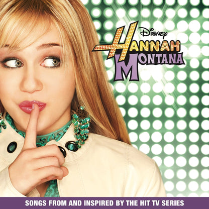 Hannah Montana - Hannah Montana (Songs From And Inspired By The Hit Tv Series) (Green Splatter Vinyl) - Joco Records