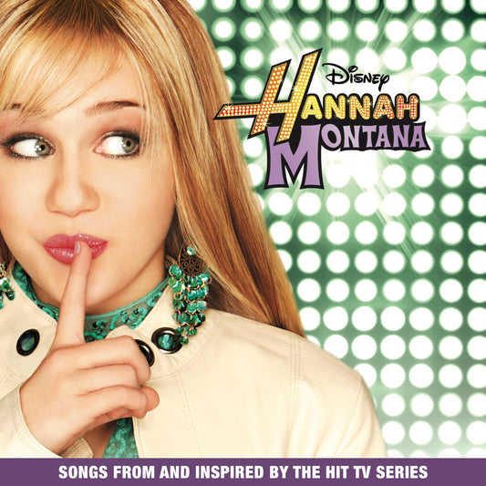 Hannah Montana - Hannah Montana (Songs From And Inspired By The Hit Tv Series) (Green Splatter Vinyl)