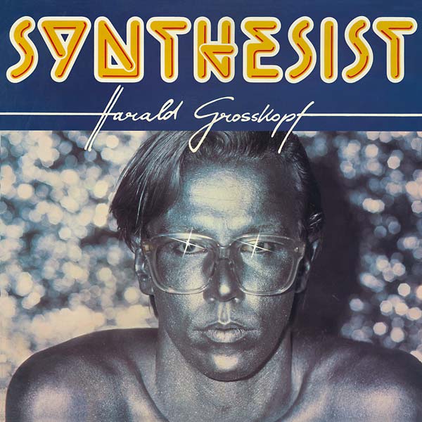Harald Grosskopf - Synthesist (LP) - Joco Records