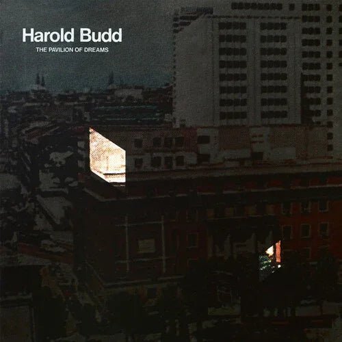 Harold Budd - Pavilion Of Dreams (Reissue) (Vinyl) - Joco Records