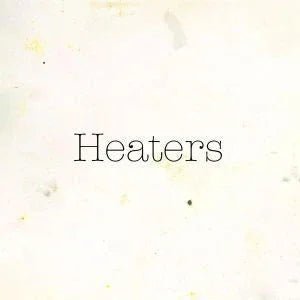Heaters - Fuzz Club Session (Vinyl) - Joco Records