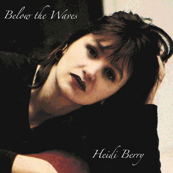 Heidi Berry - Below The Waves (LP) - Joco Records